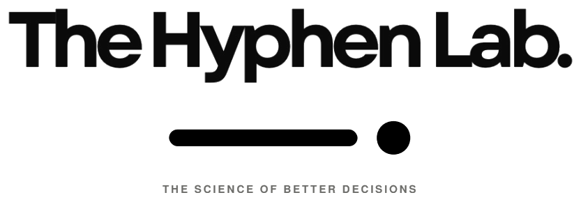 The Hyphen Lab. The science of better decisions